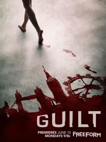 Сериал Обвиняемая / Guilt (2016)