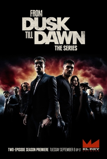 От заката до рассвета 1-3 Сезон все серии подряд / From Dusk Till Dawn: The Series