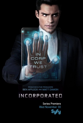 Сериал Корпорация 1 Сезон все серии подряд / Incorporated (2016)