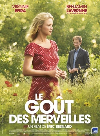 Фильм Вкус чудес / Le go&#251;t des merveilles (2015)