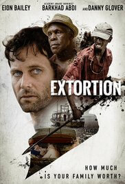 Фильм Вымогательство / Extortion (2017)