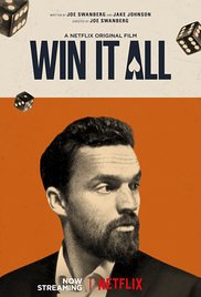 Фильм Отыграйся / Win It All (2017)