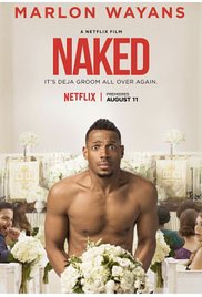 Фильм Голышом / Naked (2017)