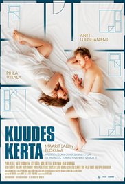 Фильм Шестой раз / Kuudes kerta (2017)