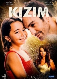 Сериал Моя дочь / Kizim (2018)