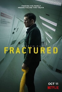 Фильм Перелом / Fractured (2019)