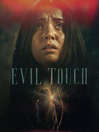 Сериал Прикосновение зла все серии подряд / Evil Touch (2018)