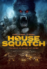 Домашний йети / House Squatch (2022)