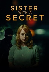 Тайна моей сестры / Sister With A Secret (2022)