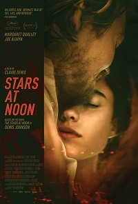 Звезды в полдень / The Stars at Noon (2022)