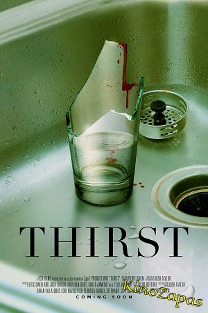 Жажда / Thirst (2023)