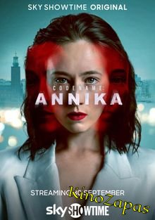 Сериал Кодовое имя: Анника (2023)